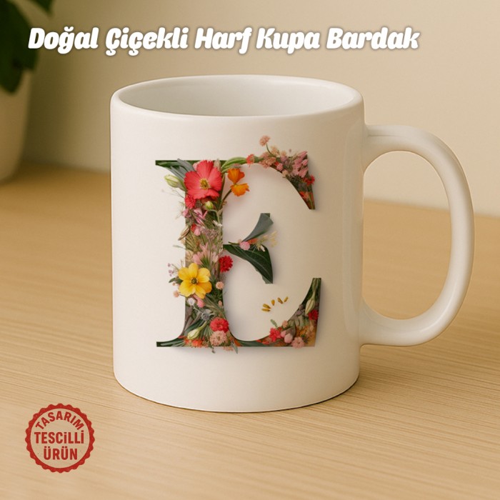 "E" Doğal Çiçekli Harf Kupa Bardak