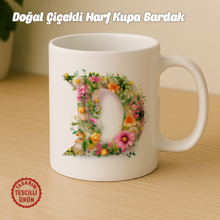 "D" Doğal Çiçekli Harf Kupa Bardak