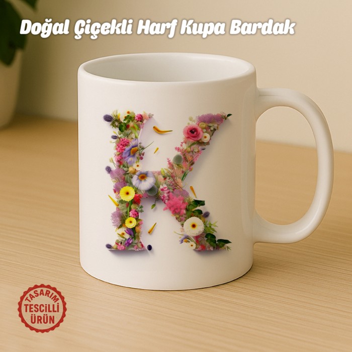 "K" Doğal Çiçekli Harf Kupa Bardak