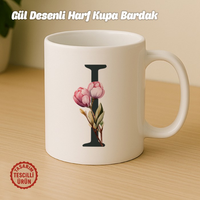 "I" Gül Desenli Harf Kupa Bardak