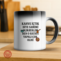 Kahve İçtik Diye Samimi Olmayalım, Ben O Hatayı Yapalı Çok Oldu Sihirli Kupa Bardak