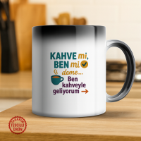 Kahve mi Ben mi Deme, Ben Kahveyle Geliyorum Sihirli Kupa Bardak