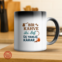 Bir Kahve İki Laf Üç Yanlış Karar Sihirli Kupa Bardak