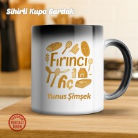 Fırıncı İsimli Sihirli Kupa Bardak