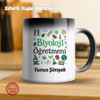 Biyoloji Öğretmeni İsimli Sihirli Kupa Bardak
