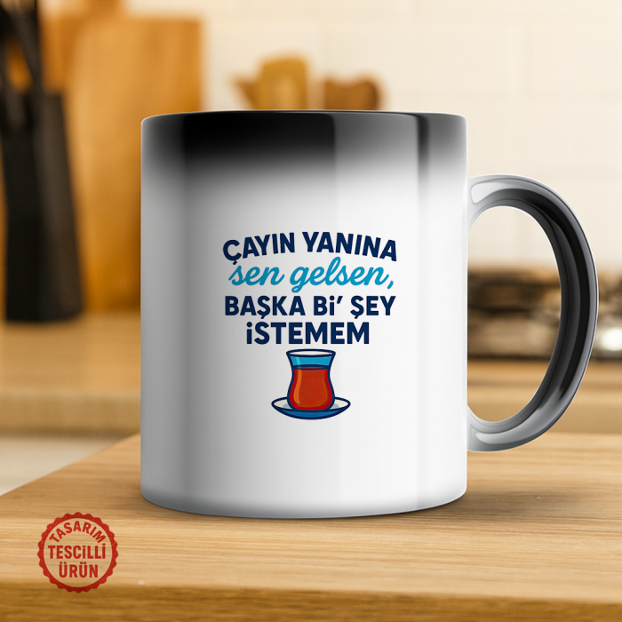 Çayın Yanına Sen Gelsen, Başka Bİ'şey İstemem Sihirli Kupa Bardak