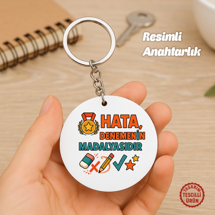 Hata, Denemenin Madalyasıdır Yuvarlak Ahşap Anahtarlık