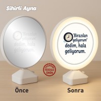 Birazdan Geliyorum Dedim, Hala Geliyorum Sihirli Ayna
