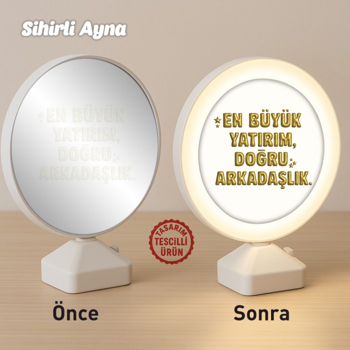 En Büyük Yatırım, Doğru Arkadaşlık Sihirli Ayna