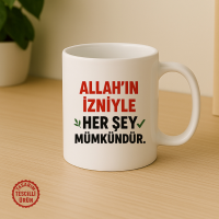 Allah'ın İzniyle Her Şey Mümkündür Kupa Bardak