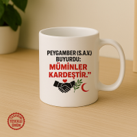 Peygamber (S.A.V) Buyurdu: Müminler Kardeştir Kupa Bardak