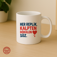Her Replik, Kalpten Dökülen Söz Kupa Bardak