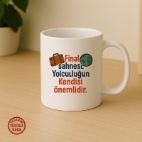Final Sahnesi Yolculuğun Kendisi Önemlidir Kupa Bardak