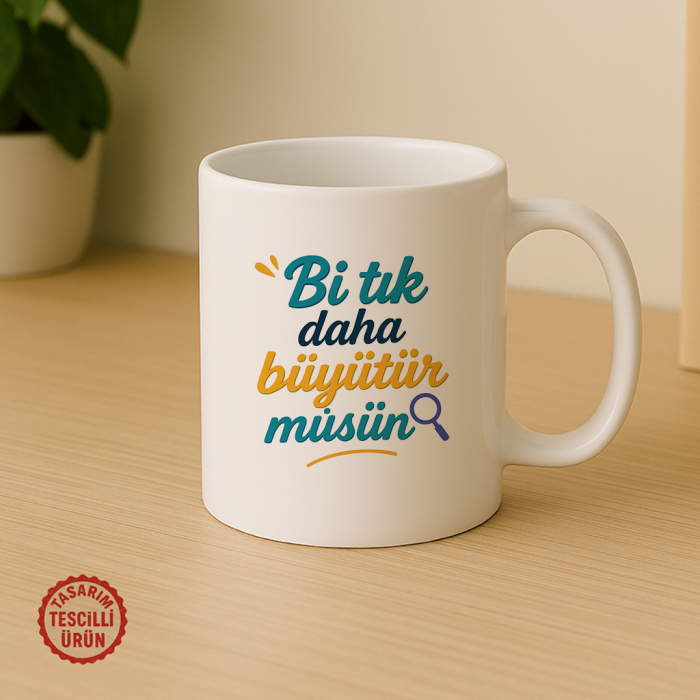 Bi Tık Daha Büyütür Müsün Kupa Bardak
