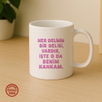 Her Delinin Bir Delisi Vardır Kupa Bardak