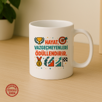 Hayat, Vazgeçmeyenleri Ödüllendirir Kupa Bardak