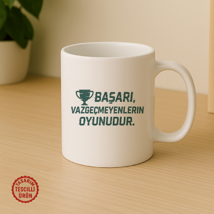 Başarı, Vazgeçmeyenlerin Oyunudur Kupa Bardak