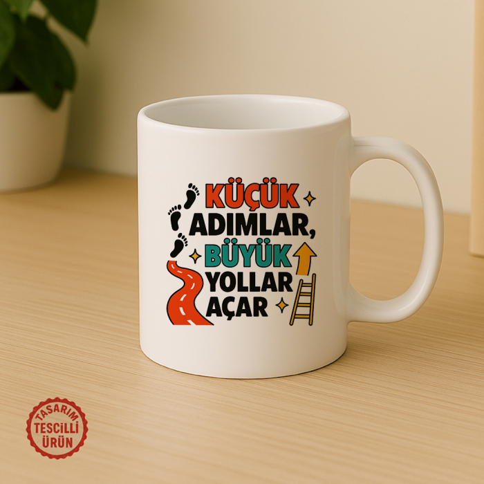 Küçük Adımlar, Büyük Yollar Açar Kupa Bardak