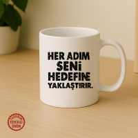 Her Adım Seni Hedefine Yaklaştırır Kupa Bardak