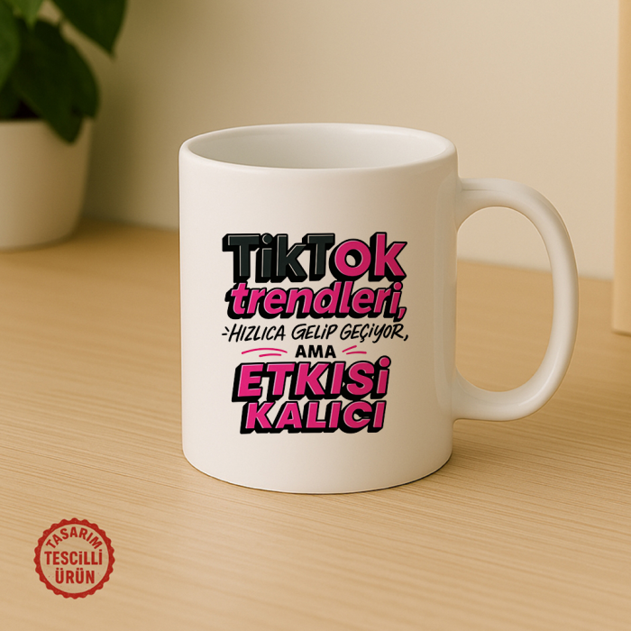 TikTok Trendleri Hızlıca Geçiyor Ama Etkisi Kalıcı Kupa Bardak