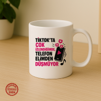Tiktok'ta Çok İzlendiğimde, Telefon Elimden Düşmüyor Kupa Bardak