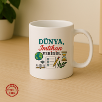 Dünya İmtihan Yeridir Kupa Bardak