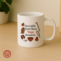 Dervişlik, Fani Olana Veda Etmektir Kupa Bardak