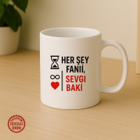 Her Şey Fâni, Sevgi Baki Kupa Bardak