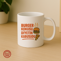 Burger Kokusu Diyetin Kabusudur Kupa Bardak