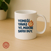 Yemeği Yavaş Ye, Midene Saygı Duy Kupa Bardak