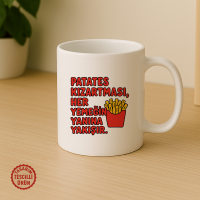 Patates Kızartması Her Yemeğin Yanına Yakışır Kupa Bardak