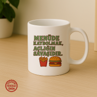 Menüde Kaybolmak Açlığın Savaşıdır Kupa Bardak
