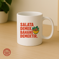 Salata Demek Bahane Demektir Kupa Bardak