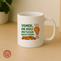 Yemek, En Hızlı Mutluluk Reçetesidir Kupa Bardak
