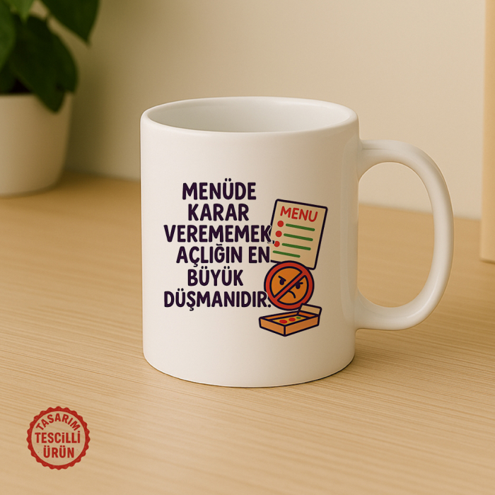 Menüde Karar Verememek Açlığın En Büyük Düşmanıdır Kupa Bardak
