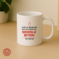 Çayla Başlar Bazı Muhabbetler, Seninle Bitsin İsterim Kupa Bardak