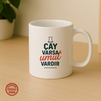 Çay Varsa Umut Vardır Kupa Bardak