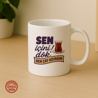 Sen İçini Dök, Ben Çay Koyarım Kupa Bardak