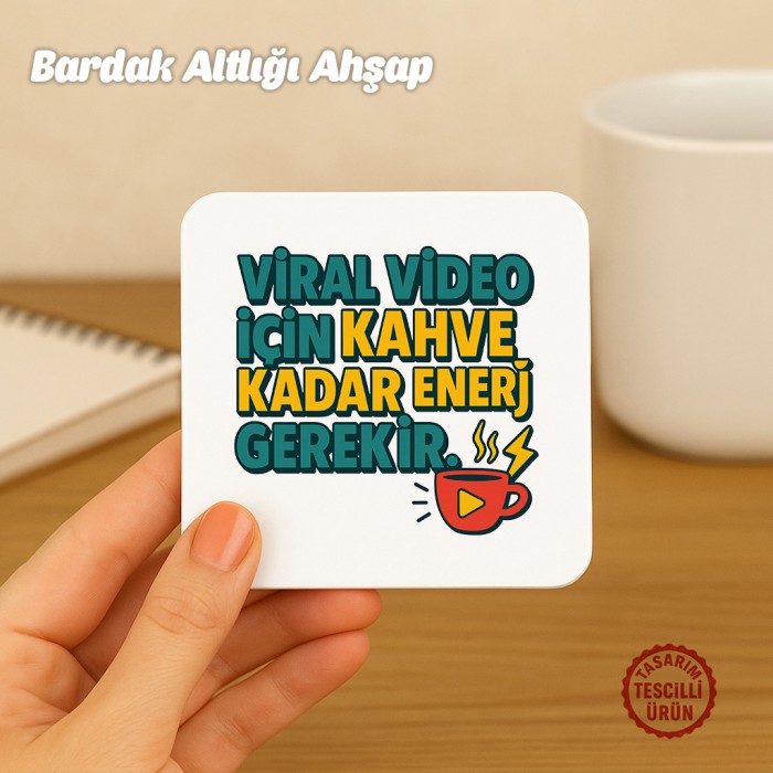 Kahve Kadar Enerji Gerekir Bardak Altlığı