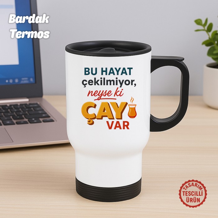 Neyse Ki Çay Var Bardak Termos