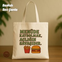 Menüde Kaybolmak Açlığın Savaşıdır Bez Çanta