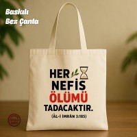 Her Nefis Ölümü Tadacaktır Bez Çanta