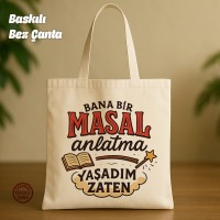Bana Bir Masal Anlatma Bez Çanta