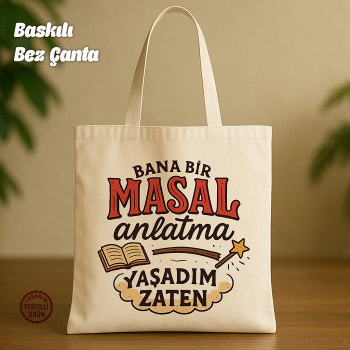 Bana Bir Masal Anlatma Bez Çanta