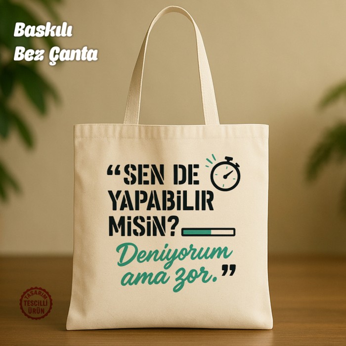 Sen de Yapabilir Misin Bez Çanta