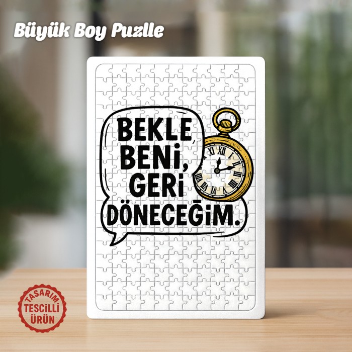 Bekle Beni Geri Döneceğim Büyük Boy Puzzle