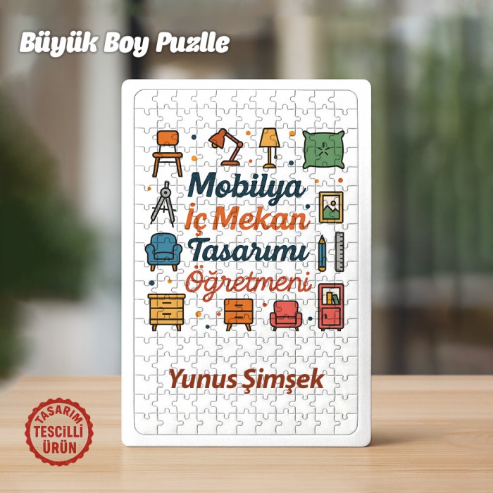 Mobilya İç Mekan Tasarımı Öğretmeni İsimli Büyük Boy Puzzle