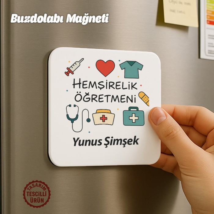 Hemşirelik Öğretmeni İsimli Buzdolabı Magneti