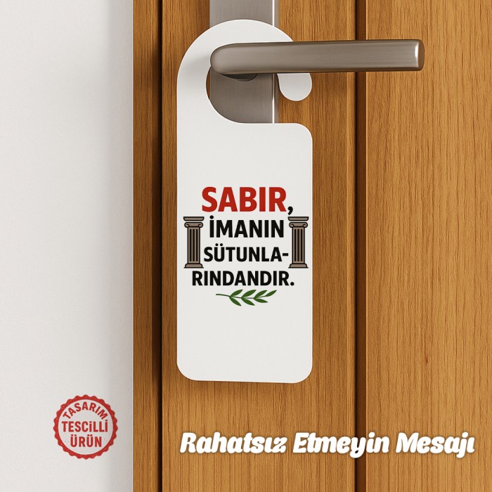 Sabır İmanın Sütunlarındandır Kapı Askısı