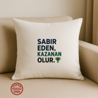 Sabır Eden Kazanan Olur Kare Yastık